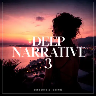 okbosbeats adlı sanatçının Deep Narrative 3 albümünü dinle
