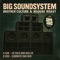 Big Soundsystem (Submatic Dkg Dub) - Brother Culture, Reggae Roast & Submatic lyrics
