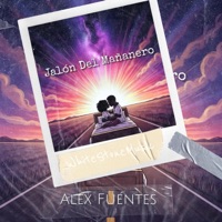 Jalón del mañanero_WhiteStoneMusic - Single - Alex Fuentes