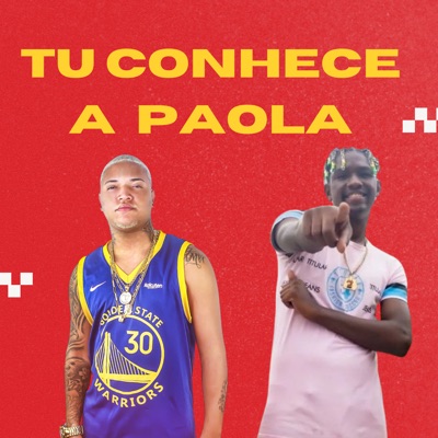 Tu Conhece a Paola (feat. DJ Nino Bala) - Single