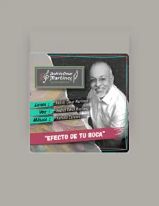 Listen to Andrés Omar Martínez Sánchez, watch music videos, read bio, see tour dates & more!