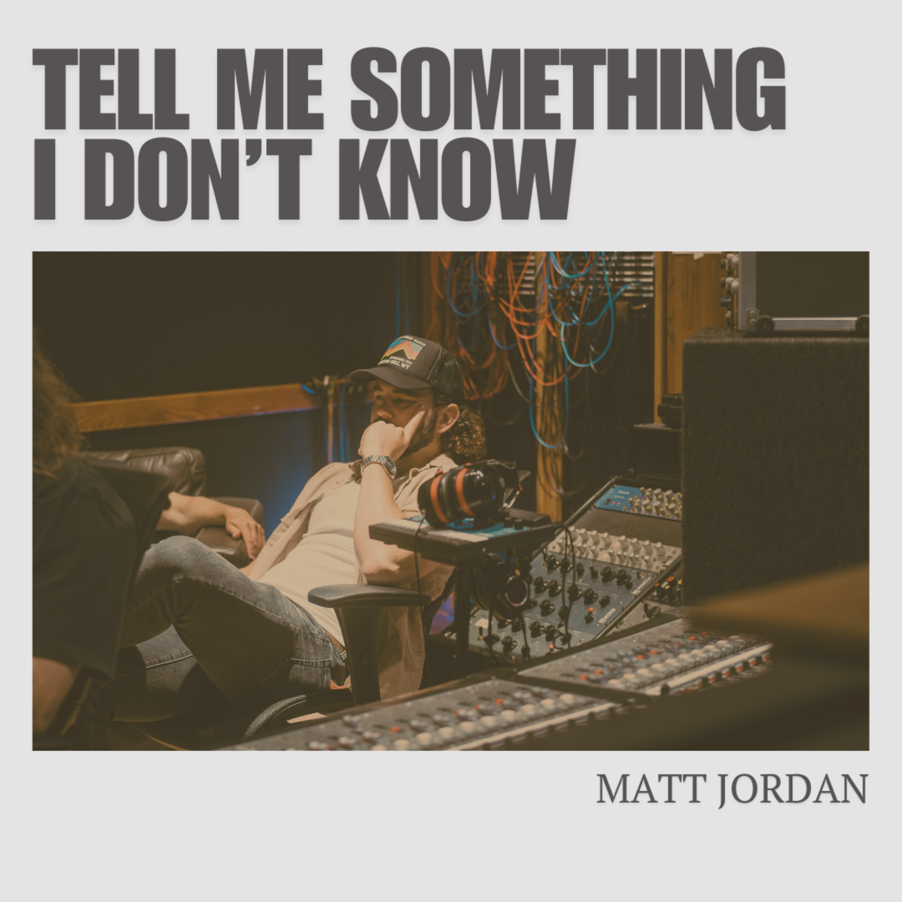 Tell Me Something I Don't Know - EP