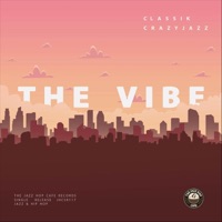 The Vibe - Single - Classik & CrazyJaZz