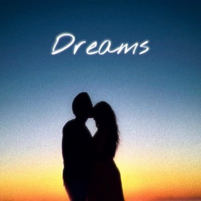 Dreams - Single