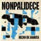 Saber a Dónde ir - Nonpalidece & La Delio Valdez lyrics