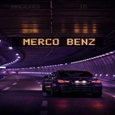 Merco Benz (feat. 16) - Single