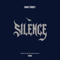 Silence - Single - Baba Tundey