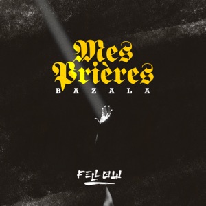 Mes Prieres (Bazala)