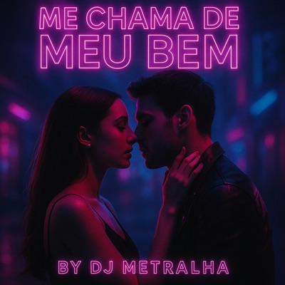 Me Chama de Meu Bem - Single