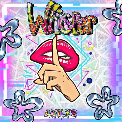 WHISPER (AVILYS REMIX) - Single