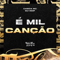 É MIL CANÇÃO - Single - Cascardi Mc & DJ MDP