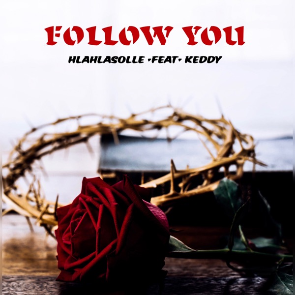 FOLLOW YOU (feat. KEDDY)