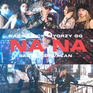 Na Na (feat. Yorzy GG & Basty Corvalan)