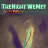 The Night We Met