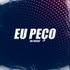 Eu Peço - Single