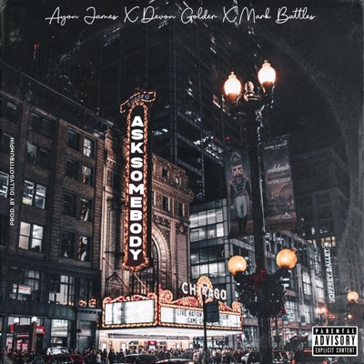 Ask Somebody (feat. Devon Golder & Mark Battles) - Single