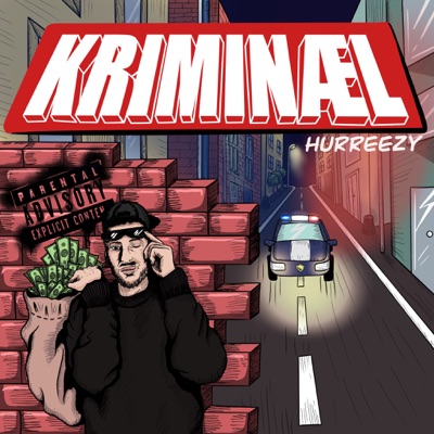 KRIMINÆL - Hurreezy