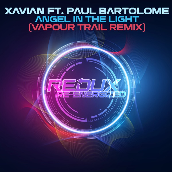 Angel in the Light (feat. Paul Bartolome & Vapour Trail) - EP