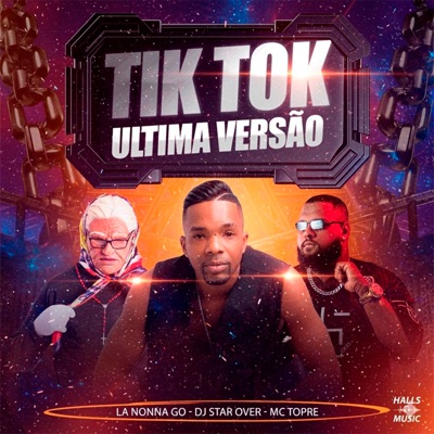 Tik Tok Ultima Versão - Single