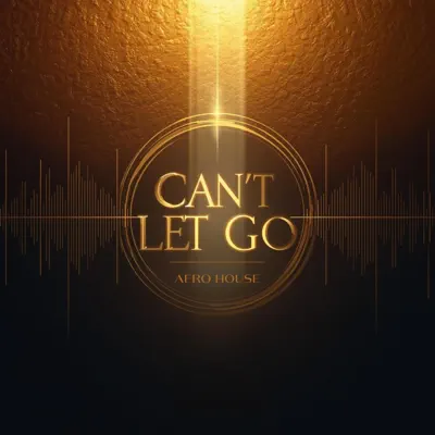 Listen to Can’t Let Go - Single by Tony El Campeon