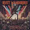 Rust Wanderers - Iron in the Storm