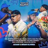 Meu Jeito Moleque de Ser / Valeu / Tanta Coisa Pra Falar / Ninguém É Dono de Ninguém / Falando Segredo / Deixa Acontecer / Brilho de Cristal (Ao Vivo) - EP - Cantor Aguiar & Renan Oliveira