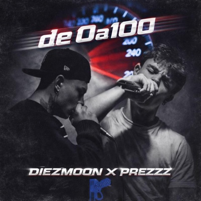 DE 0 A 100 (feat. PREZZZ) - Single
