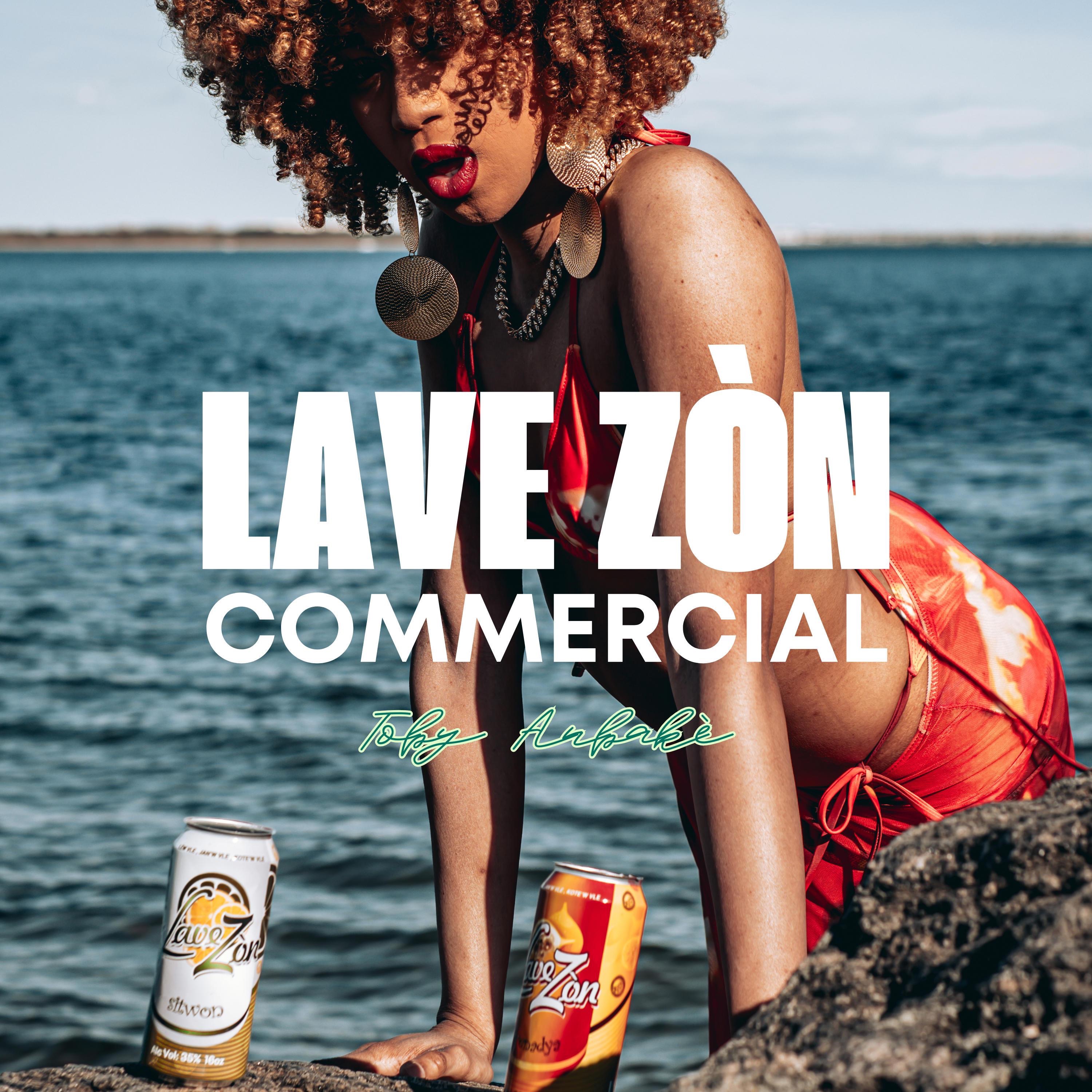 Lave Zòn Commercial (feat. Lave Zòn) - Single