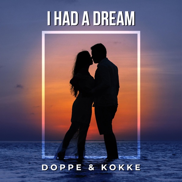 I Had a Dream - Single