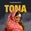Tona (feat. Sawaira Shalwani & Naz Jamal) - Single