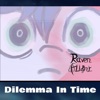 Dilemma in Time - Single