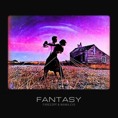 Fantasy (feat. WAWA.EVS) - Single