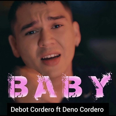 BABY (feat. Deno cordero) - Single