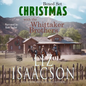 Christmas with the Whittaker Brothers: 4 Sweet Cowboy Billionaire Romances