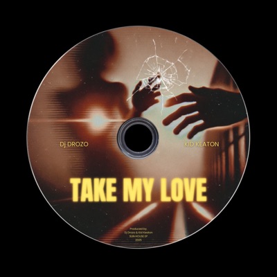 Take My Love - Single