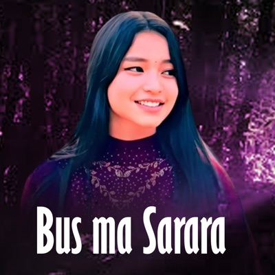 Song - Bus Ma Sarara - Prakash Limbu & Simran Pariyar