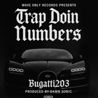 Trap Doin Numbers - Single - Bugatti203