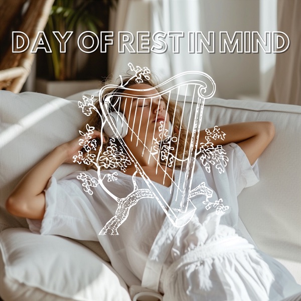 Day of Rest in Mind