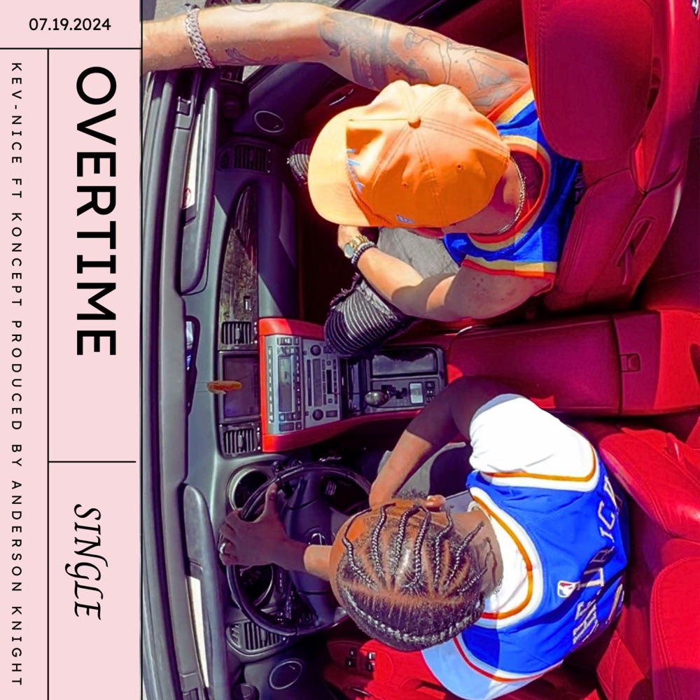 Обложка альбома «Overtime (feat. Koncept) - Single» — Kev-Nice