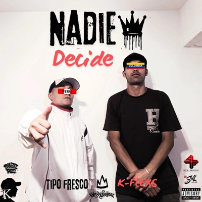 Nadie Decide (feat. Tipo Fresco) - Single