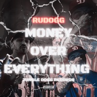 MONEY OVER EVERYTHING (feat. PROD. BLXKEBEATS & PROD. CORNHOO__) - Single - WCP Rudogg