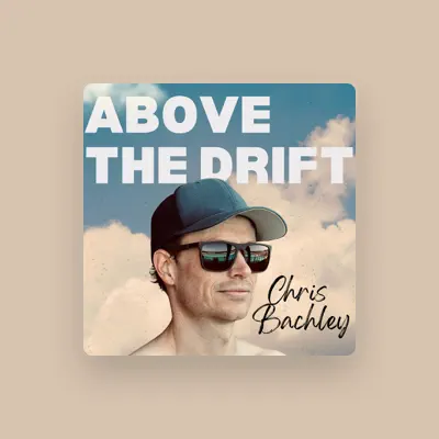 Listen to Chris Bachley, watch music videos, read bio, see tour dates & more!