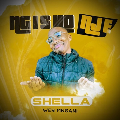 Ngisho Nje! - Single