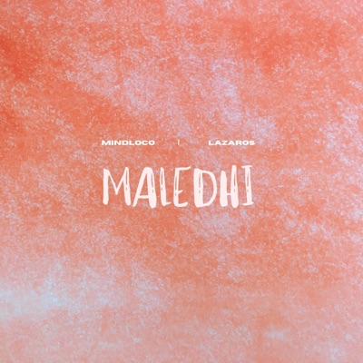 Maledhi - Single
