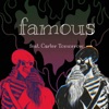 famous (feat. Carter Tomorrow) - Single