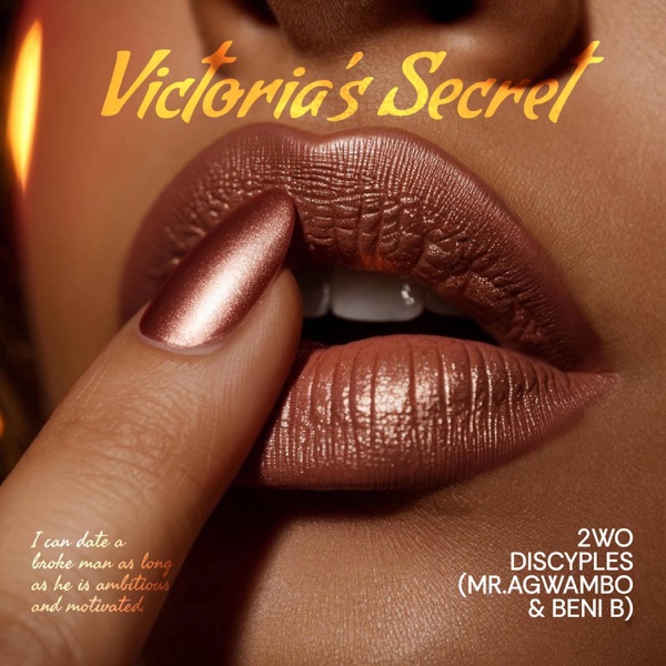 Victoria's Secret (feat. Mr Agwambo & Beni B)