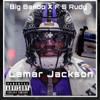 Lamar Jackson (feat. F S Rudy) - Single - Big Bando