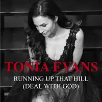 Running Up That Hill — Tonia Evans