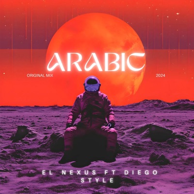 Arabic (feat. Diego Style) - Single