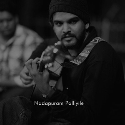 Nadapuram Palliyile (Acoustic Version) - Single